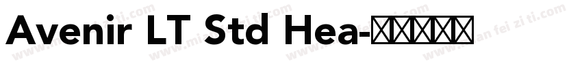 Avenir LT Std Hea字体转换